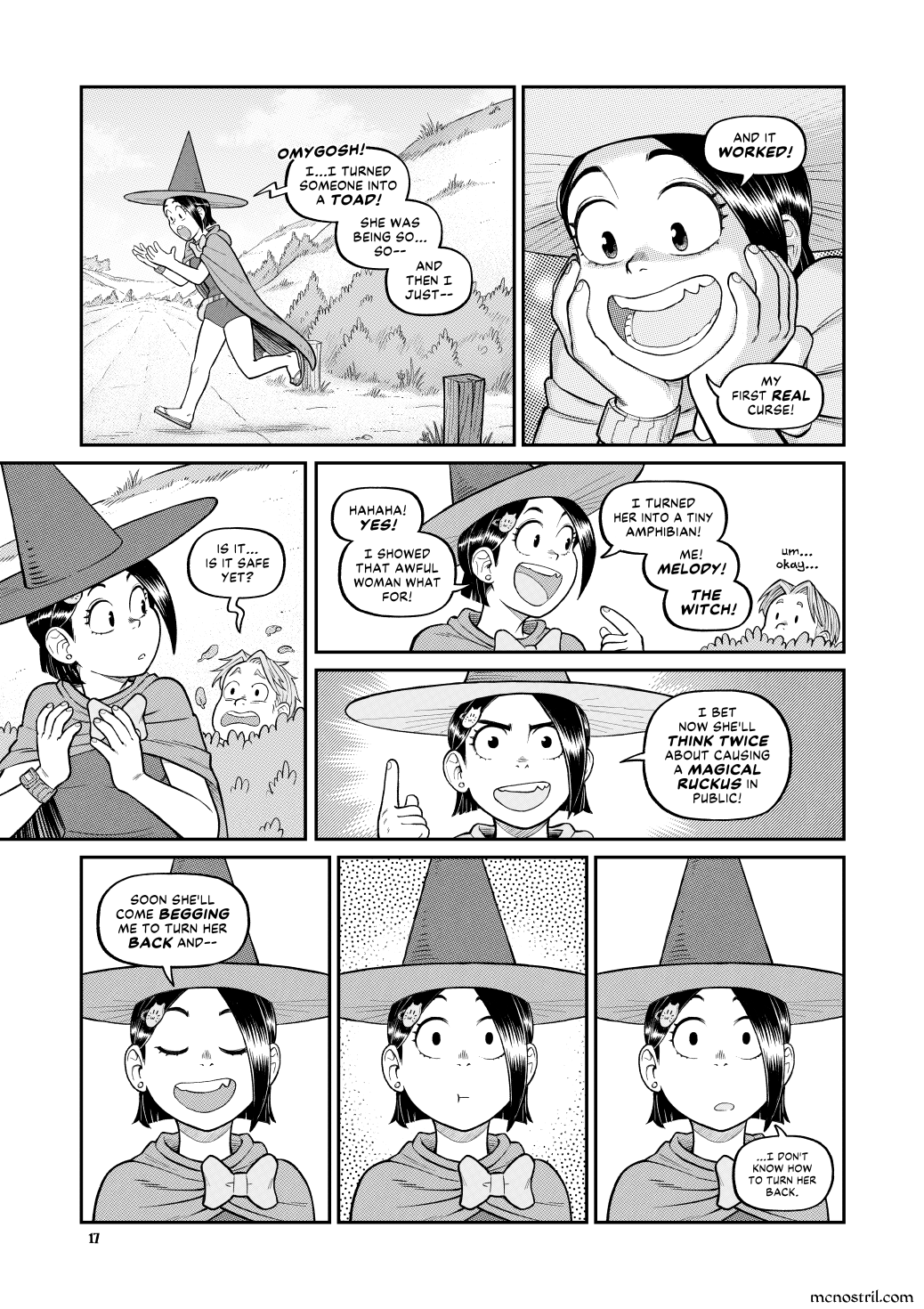 Melody is new so she does not know yet that wizards *are* magickal ruckuseseses. 